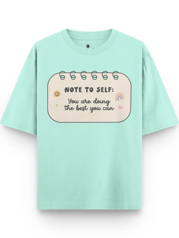 Note To Self Oversized T-shirt - Image 2