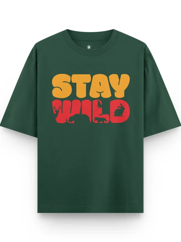 Stay Wild Oversized T-Shirt